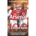 Arsenal 'Centurians' 100 goals of Thierry Henry DVD