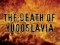 Death Of Yugoslavia DVD Serbia Srbija